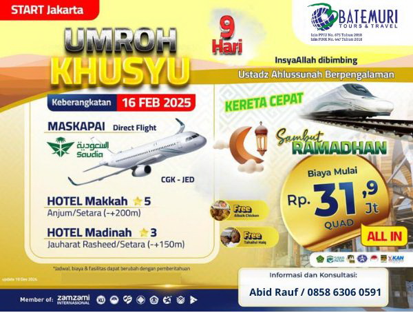 Paket Umrah  Khusyu  - Sambut Ramadhan 1446H , Btt KUT, 9 hari, Keberangkatan 16 Februari 2025